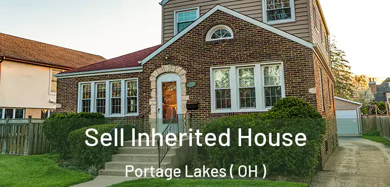  Sell Inherited House Portage Lakes ( OH )