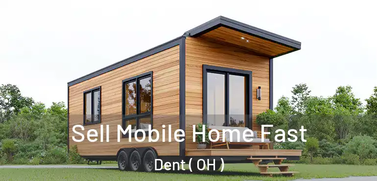  Sell Mobile Home Fast Dent ( OH )