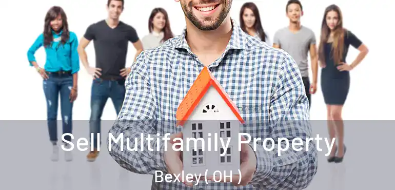  Sell Multifamily Property Bexley ( OH )