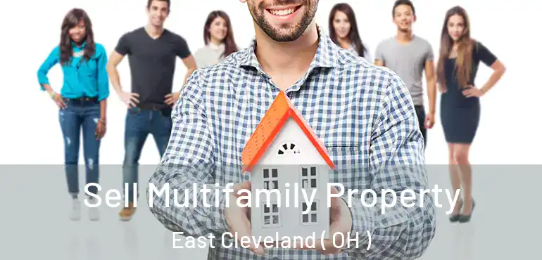  Sell Multifamily Property East Cleveland ( OH )