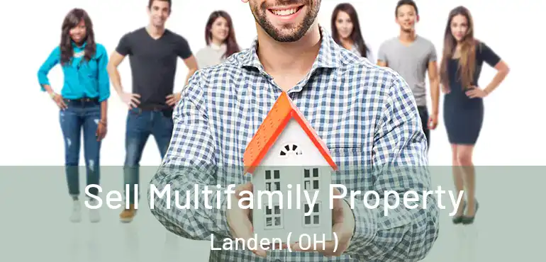  Sell Multifamily Property Landen ( OH )