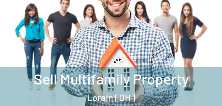  Sell Multifamily Property Lorain ( OH )