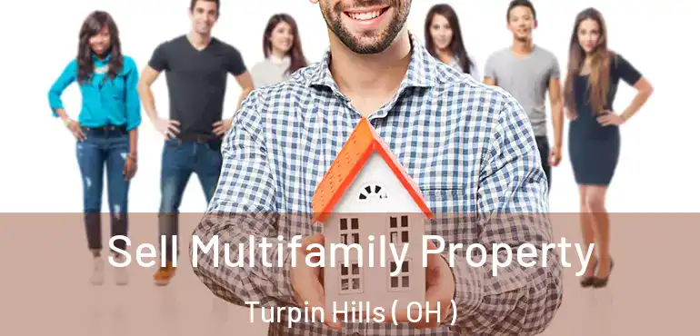  Sell Multifamily Property Turpin Hills ( OH )
