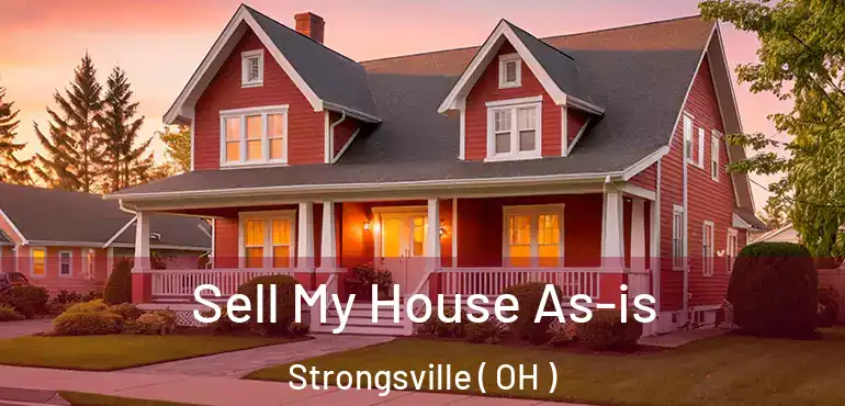  Sell My House As-is Strongsville ( OH )