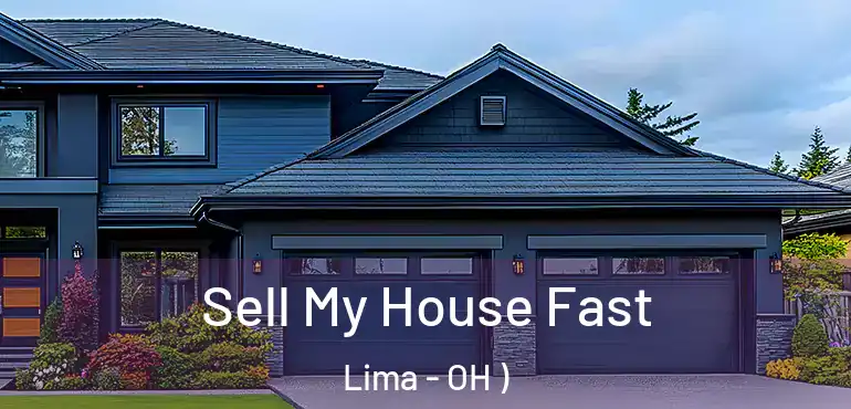  Sell My House Fast Lima - OH )