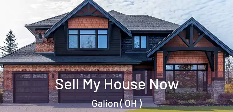  Sell My House Now Galion ( OH )
