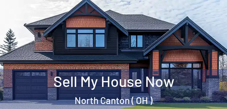  Sell My House Now North Canton ( OH )