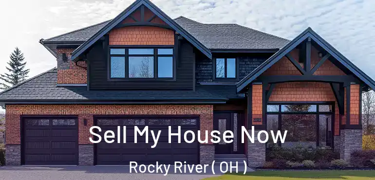  Sell My House Now Rocky River ( OH )
