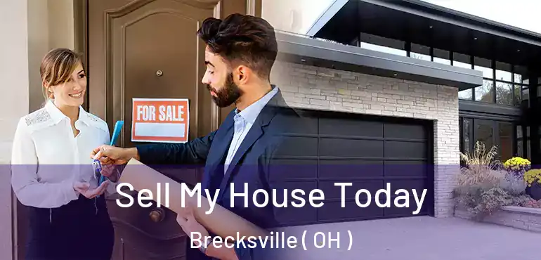  Sell My House Today Brecksville ( OH )