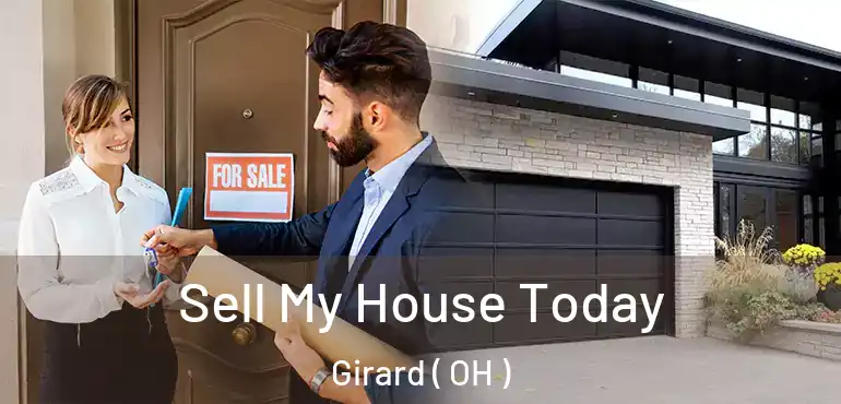  Sell My House Today Girard ( OH )