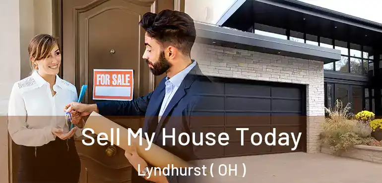  Sell My House Today Lyndhurst ( OH )