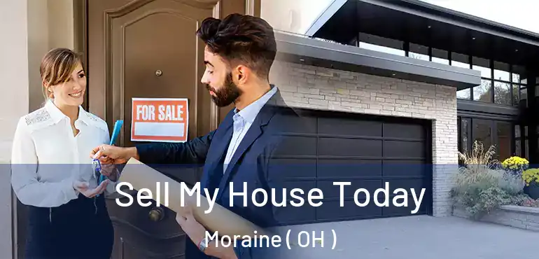  Sell My House Today Moraine ( OH )