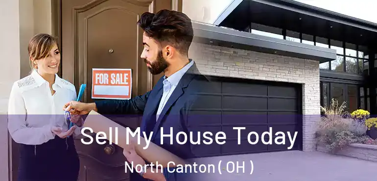  Sell My House Today North Canton ( OH )