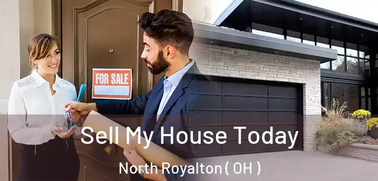  Sell My House Today North Royalton ( OH )