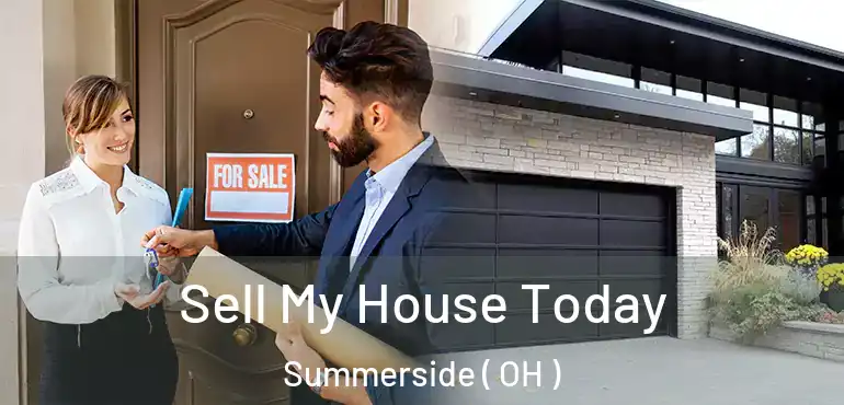 Sell My House Today Summerside ( OH )