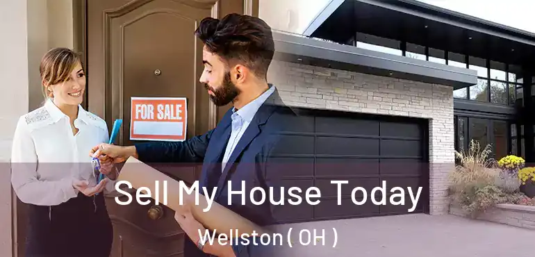  Sell My House Today Wellston ( OH )