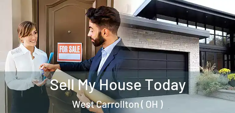  Sell My House Today West Carrollton ( OH )