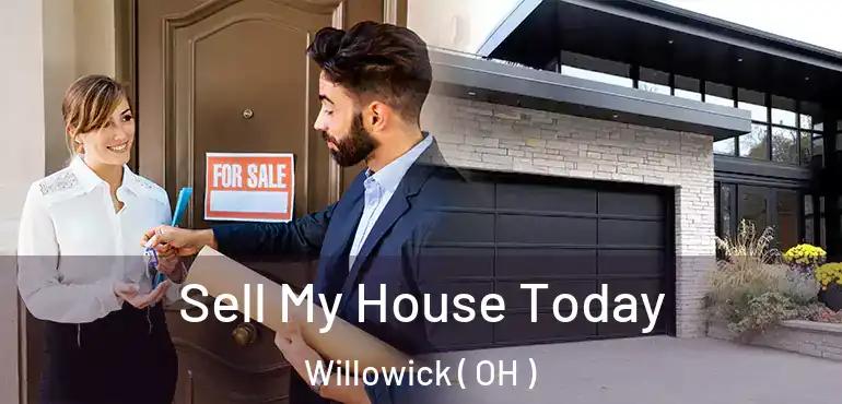  Sell My House Today Willowick ( OH )
