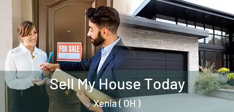  Sell My House Today Xenia ( OH )