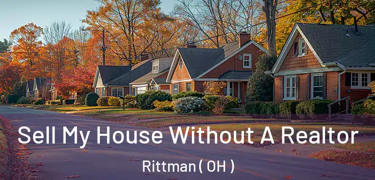  Sell My House Without A Realtor Rittman ( OH )