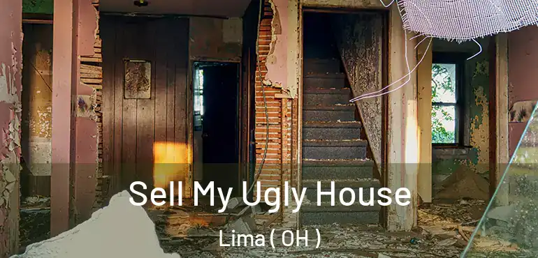  Sell My Ugly House Lima ( OH )