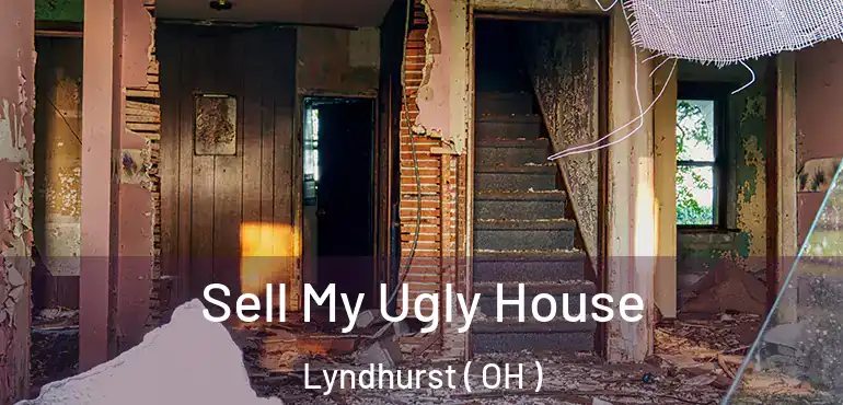  Sell My Ugly House Lyndhurst ( OH )