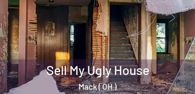  Sell My Ugly House Mack ( OH )
