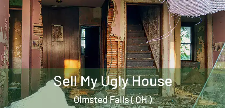 Sell My Ugly House Olmsted Falls ( OH )