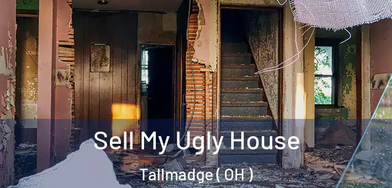  Sell My Ugly House Tallmadge ( OH )