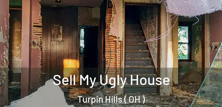  Sell My Ugly House Turpin Hills ( OH )