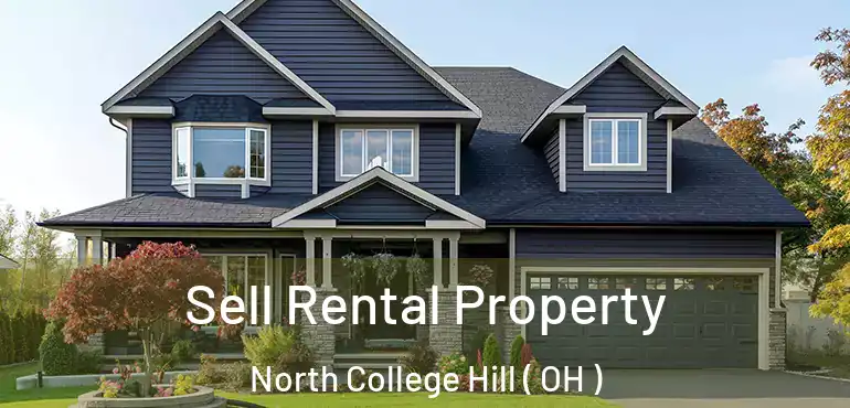  Sell Rental Property North College Hill ( OH )