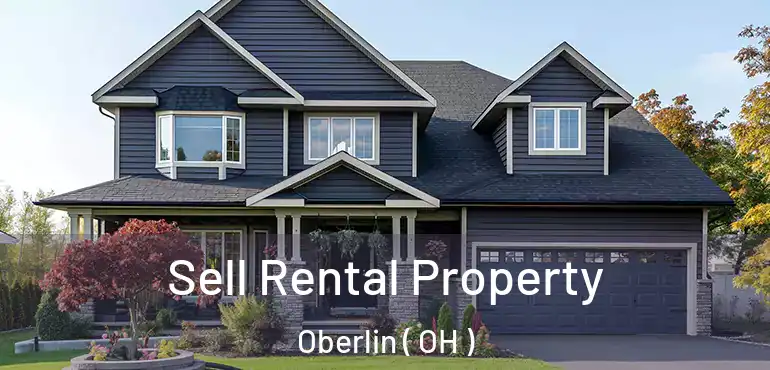  Sell Rental Property Oberlin ( OH )