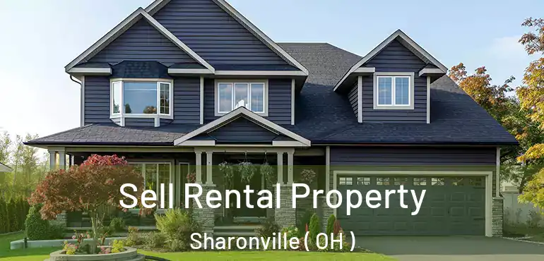  Sell Rental Property Sharonville ( OH )
