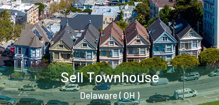  Sell Townhouse Delaware ( OH )