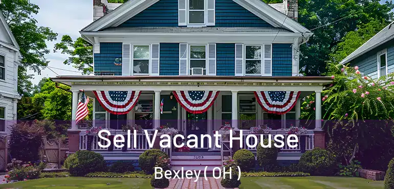  Sell Vacant House Bexley ( OH )