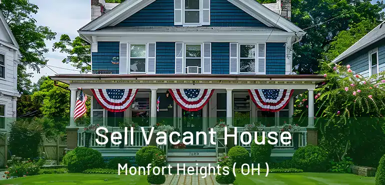  Sell Vacant House Monfort Heights ( OH )