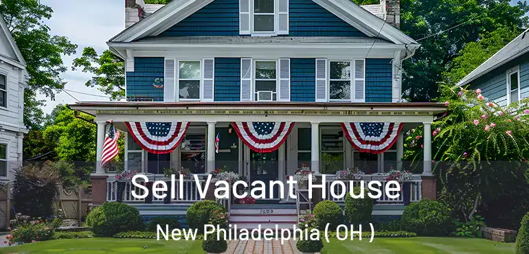  Sell Vacant House New Philadelphia ( OH )