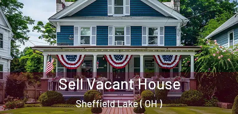  Sell Vacant House Sheffield Lake ( OH )