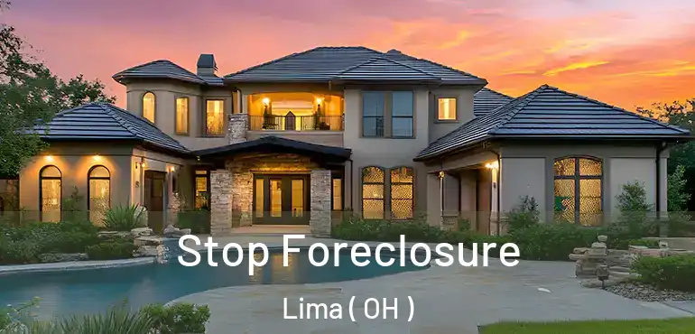 Stop Foreclosure Lima ( OH )