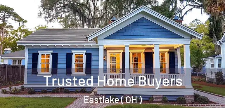  Trusted Home Buyers Eastlake ( OH )