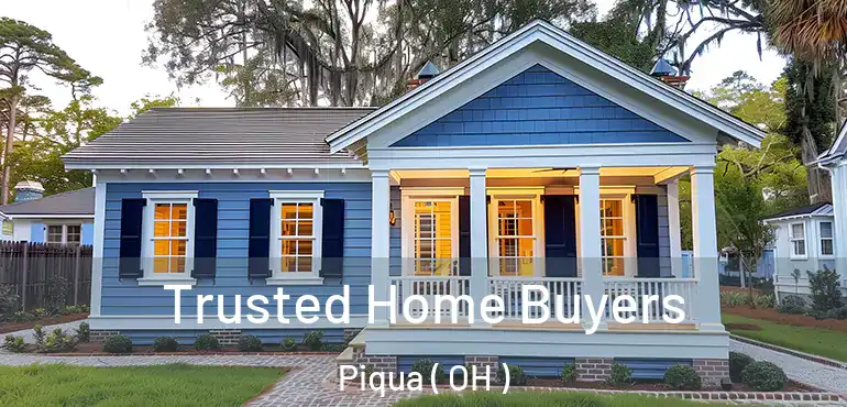  Trusted Home Buyers Piqua ( OH )