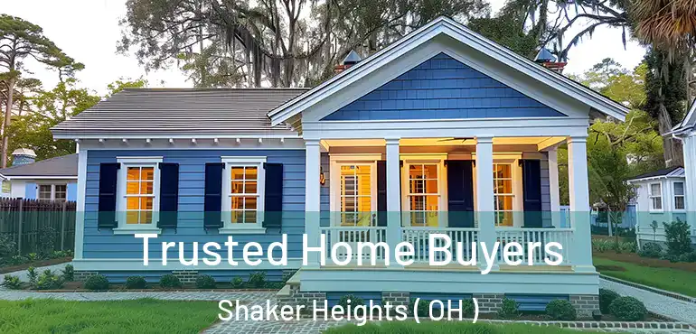  Trusted Home Buyers Shaker Heights ( OH )