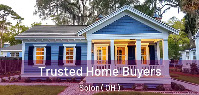  Trusted Home Buyers Solon ( OH )