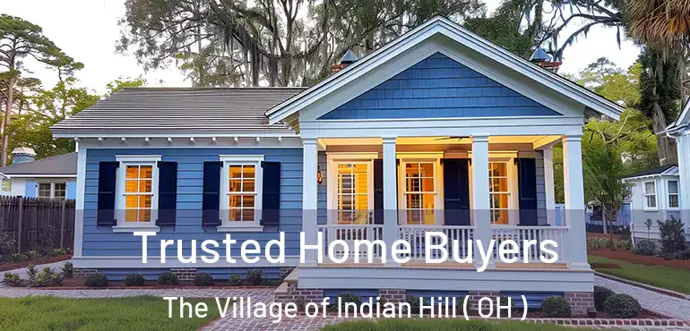  Trusted Home Buyers The Village of Indian Hill ( OH )