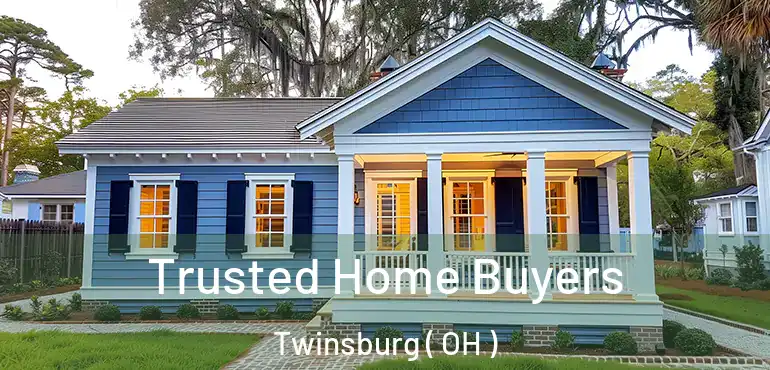  Trusted Home Buyers Twinsburg ( OH )