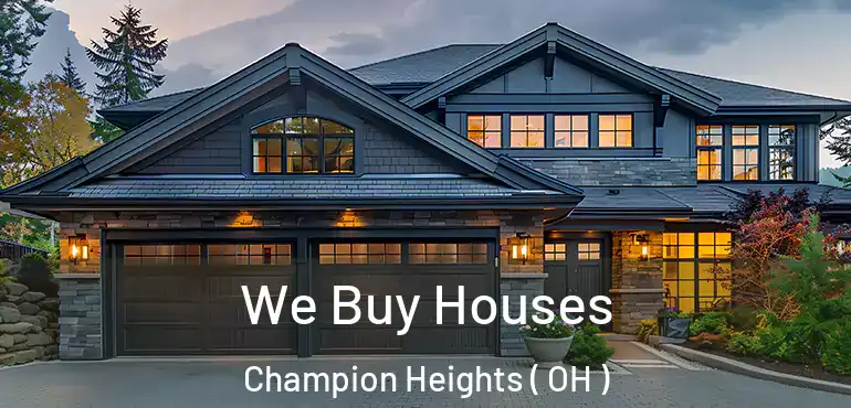  We Buy Houses Champion Heights ( OH )