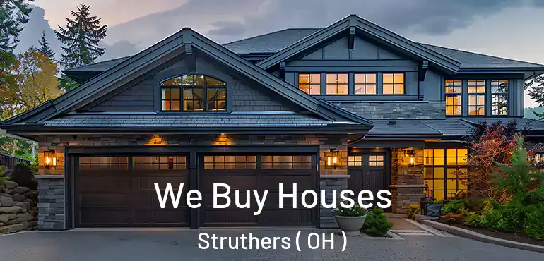  We Buy Houses Struthers ( OH )