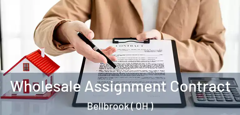  Wholesale Assignment Contract Bellbrook ( OH )