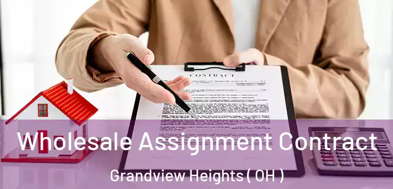  Wholesale Assignment Contract Grandview Heights ( OH )