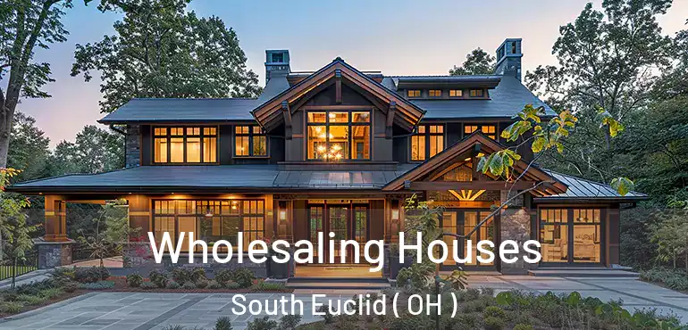 Wholesaling Houses South Euclid ( OH )